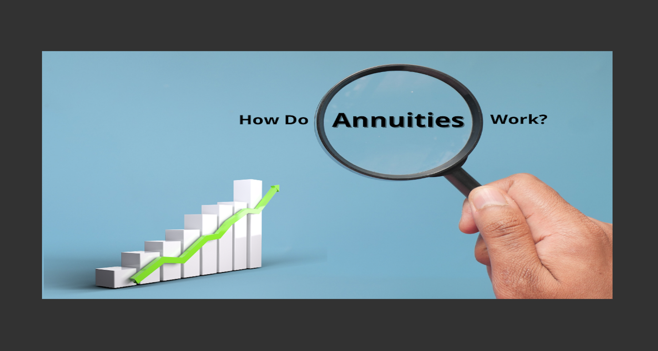 How Do Annuities Work?